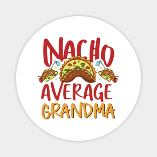 NACHO AVERAGE GRANDMA CINCO DE MAYO Magnet